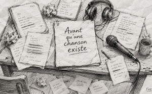Avant qu’une chanson existe | Coulisse de création d'une chanson